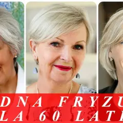 Jaką fryzurę dla 60 latki wybrać, aby wyglądać młodziej?