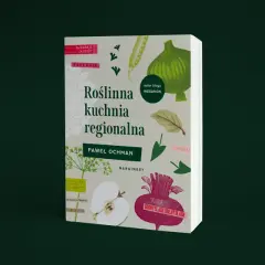 Roślinna kuchnia regionalna - odkryj smaki polskich tradycji