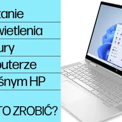 Jak podświetlić klawiaturę w laptopie HP - proste kroki i porady