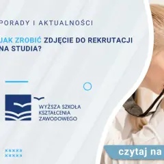 Jakie zdjęcie do rekrutacji na studia? Oto kluczowe wymagania!