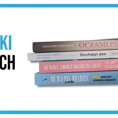 Stos książek o psach: "Oczami psa", "Słuchając psa", "Jak mądrze zadbać o swojego psa i kota?", "Nie dla psa kiełbasa (i kota)".