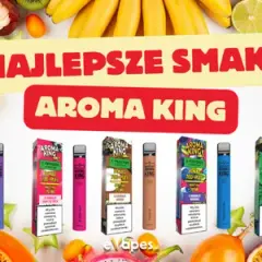Aroma King jaki smak wybrać – najlepsze opcje na każdą porę roku