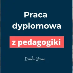 Uśmiechnięte dzieci leżące na trawie, z dłońmi przy oczach. Na środku tekst: "Praca dyplomowa z pedagogiki".