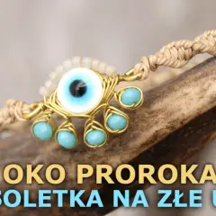 Amulet oko proroka jako naszyjnik i bransoletka - znaczenie