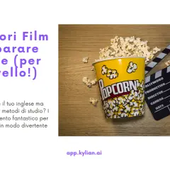 Secchiello di popcorn e ciak da cinema, perfetti per imparare l'inglese con film in lingua inglese.