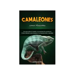 Camaleón en una rama, portada de libro "Camaleones como Mascotas". Aprende qué comen los camaleones y cómo cuidarlos.