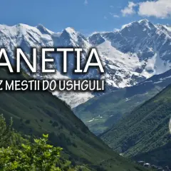 Majestatyczne góry w Swanetii, szlak trekkingowy z Mestii do Ushguli, 4 dni przygody.
