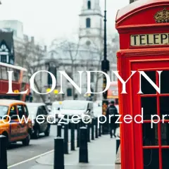 Gdzie nocleg w Londynie? Odkryj najlepsze miejsca na pobyt