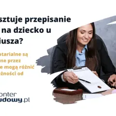 Ile bierze notariusz za przepisanie domu na dziecko? Opłaty notarialne są regulowane prawem, ale mogą się różnić w zależności od regionu.