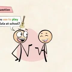 Due figure stilizzate dialogano. Una chiede: "Did you use to play the ukulele at school?".