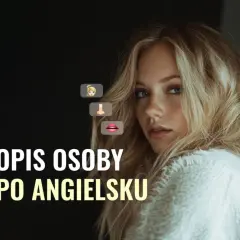 Młoda kobieta z blond włosami i piegami, z emotikonami twarzy, nosa i ust. Tekst: "Opis osoby po angielsku".