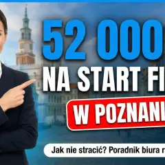 Dofinansowanie na firmę 2026: ile możesz dostać? Sprawdź!