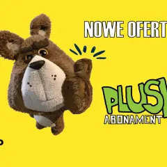 Miś z kciukiem w górę zachęca do nowych ofert w Plush na kartę. Obok napis "PLUSH ABONAMENT".