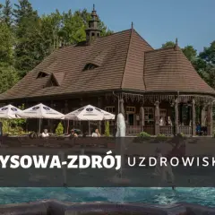 Wysowa-Zdrój: Najlepsze atrakcje, które musisz zobaczyć w regionie