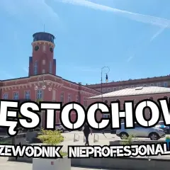 Częstochowa: Odkryj miasto poza Jasną Górą! Przewodnik po atrakcjach