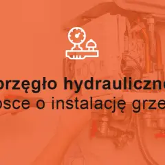 Co to jest sprzęgło hydrauliczne i jak wpływa na efektywność ogrzewania?