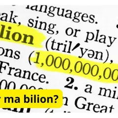 Ile zer ma bilion? Słowo "trillion" oznacza 1,000,000,000,000.