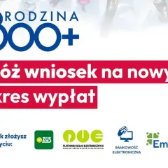Rodzina 800 plus: złóż wniosek na nowy okres wypłat przez ZUS, PUE, bankowość elektroniczną lub Empatię.