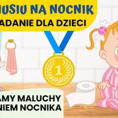 Problem z kupą na nocnik? Jak pomóc dziecku bez stresu. Poradnik