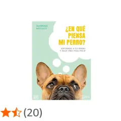 Libro "¿En qué piensa mi perro?" de Hannah Molloy, sobre psicología canina. Un bulldog francés mira hacia arriba, con burbujas de pensamiento.