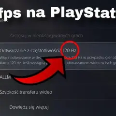 Jak włączyć 120 fps na PS5 i cieszyć się lepszą jakością gry