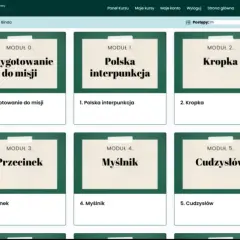 Moduły kursu: Przygotowanie do misji, Polska interpunkcja, Kropka, Przecinek, Myślnik, Cudzysłów.