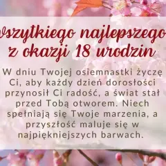 Mądre życzenia religijne na 18. urodziny: Niech każdy dzień dorosłości przynosi radość, a przyszłość maluje się w najpiękniejszych barwach.