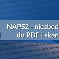 Ikona skanera obok napisu NAPS2 - niezbędnik do PDF i skanów.