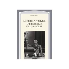 Okładka książki o Yukio Mishimie, z jego zdjęciem z kataną. Tytuł: "Mishima Yukio, o l'estetica della morte".