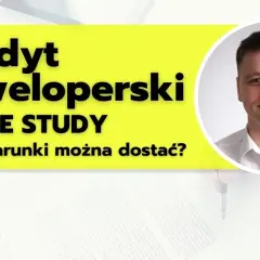 Kredyt deweloperski na forum - opinie i doświadczenia profesjonalistów