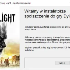 Jak zainstalować spolszczenie do Dying Light i uniknąć problemów