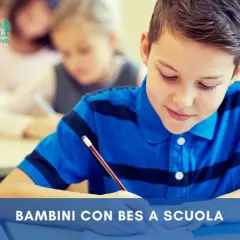 Bambini con BES a scuola: il significato di BES è supporto per ogni studente, per un apprendimento inclusivo.
