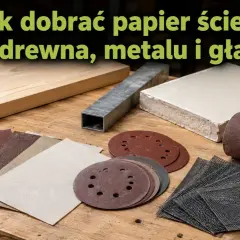Różne rodzaje papieru ściernego i materiałów do szlifowania, pokazujące gradację papieru ściernego do drewna, metalu i gładzi.