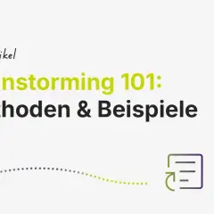 Blogartikel "Brainstorming 101: Methoden & Beispiele". Eine kreative Brainstorming Methode wird hier vorgestellt.