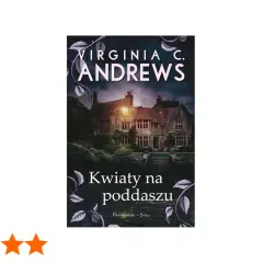 Okładka książki "Kwiaty na poddaszu" z mrocznym dworem i roślinnymi motywami.