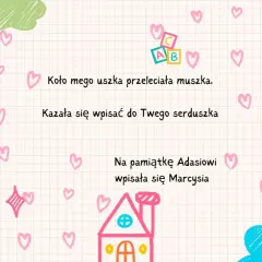 Wierszyk do pamiętnika: "Koło mego uszka przeleciała muszka. Kazała się wpisać do Twego serduszka." Ilustracje samolotu, domu i chmurek.