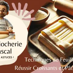 Pascal vous montre comment réussir votre recette de pâte feuilletée pour des croissants parfaits.