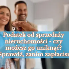 Para przekazuje klucze do nowego mieszkania. Tekst informuje o podatku od sprzedaży nieruchomości i jak go uniknąć.