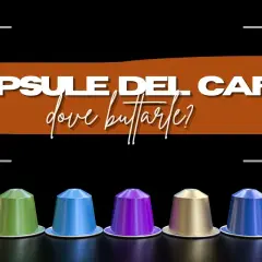 Colorate capsule di caffè allineate, con la scritta "Capsule del caffè dove buttarle?".