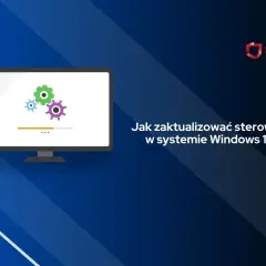 Grafika przedstawia monitor z ikonami kół zębatych, symbolizującymi aktualizację. Tekst "Jak zaktualizować sterowniki w systemie Windows 10?" sugeruje, że jest to materiał o programie do aktualizacji sterowników.