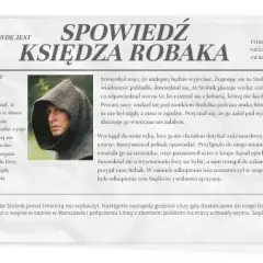 Przed spowiedzią dlaczego Robak prosi o przybycie księdza? Tajemnice i emocje