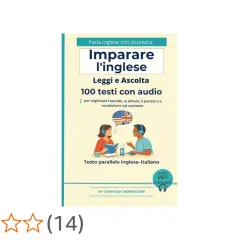 Copertina di "Imparare l'inglese": 100 testi con audio per migliorare ascolto e parlato. Ideale per chi cerca audiolibri in inglese.