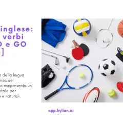 Attrezzatura sportiva varia, utile per imparare lo sport in inglese elenco con PLAY, DO e GO.