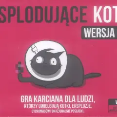 Jak grać w Kotki? Zasady gier Nasza Księgarnia i Eksplodujące Kotki