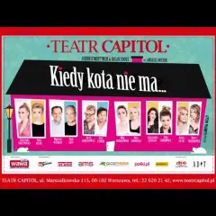Aktorzy w teatrze capitol w sztuce kiedy kota nie ma – poznaj ich talenty