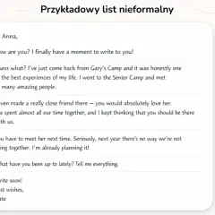 Przykładowy list nieformalny z listą nieformalnych angielskich zwrotów. Kate pisze do Anny o swoich wrażeniach z Gary's Camp.
