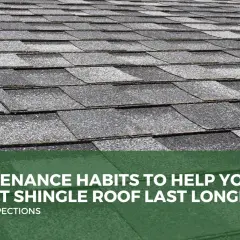 Close-up of a grey asphalt shingle roof, showing texture and overlap. Text reads: "7 Maintenance Habits to Help Your Asphalt Shingle Roof Last Longer.