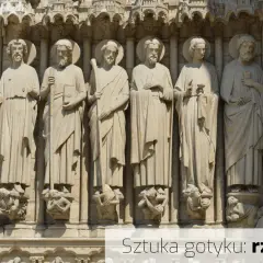 Rzeźby gotyku: historia, cechy i najważniejsze dzieła sztuki