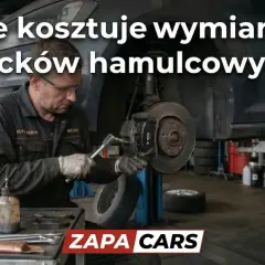 Mechanik wymienia klocki hamulcowe. Sprawdź, jaka jest wymiana klocków hamulcowych cena w ZAPA CARS.