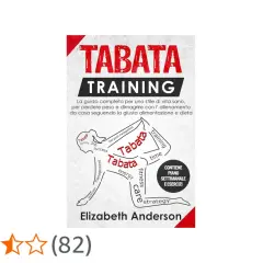 Copertina libro "Tabata Training" di Elizabeth Anderson. Guida per uno stile di vita sano, con il metodo tabata per dimagrire e allenarsi a casa.